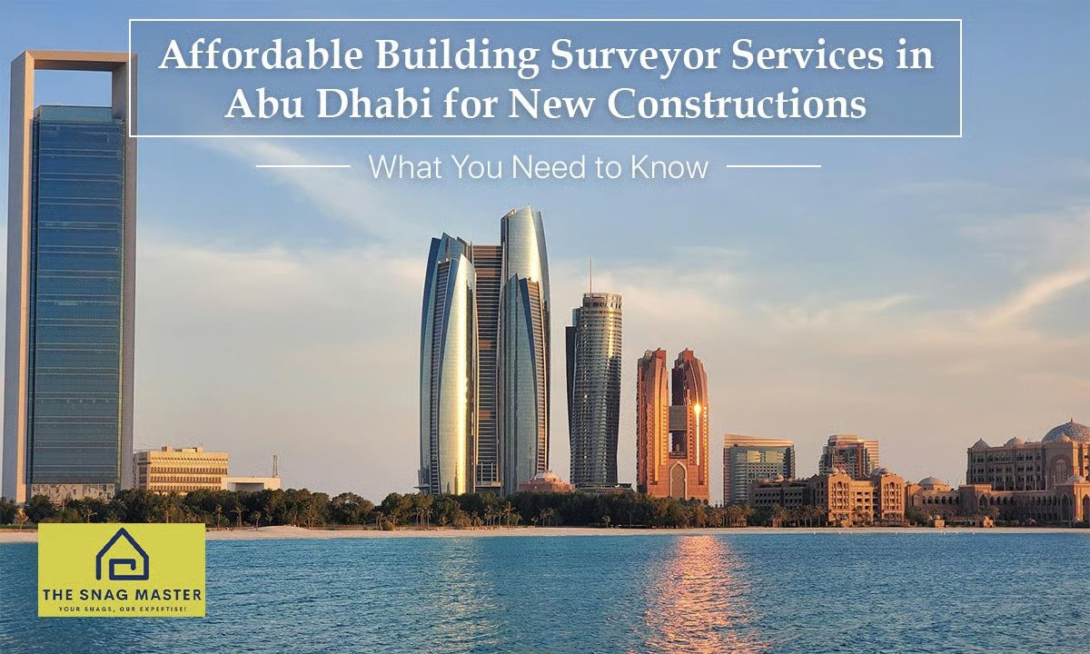 Affordable Building Surveyor Services in Abu Dhabi for New Constructions