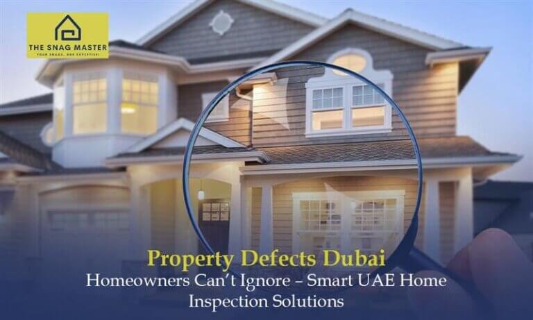 Key Property Defects in Dubai Homes – Smart UAE Inspection