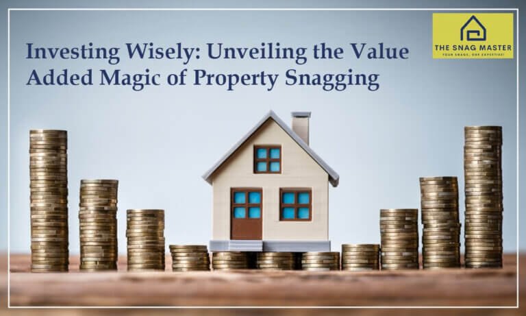 Property Snagging Is Essential for Protecting Your Real Estate Investment