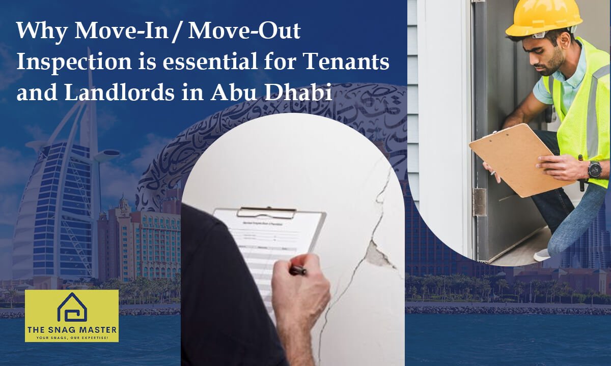 Why Move-In Move-Out Inspection is essential for Tenants and Landlords in Abu Dhabi
