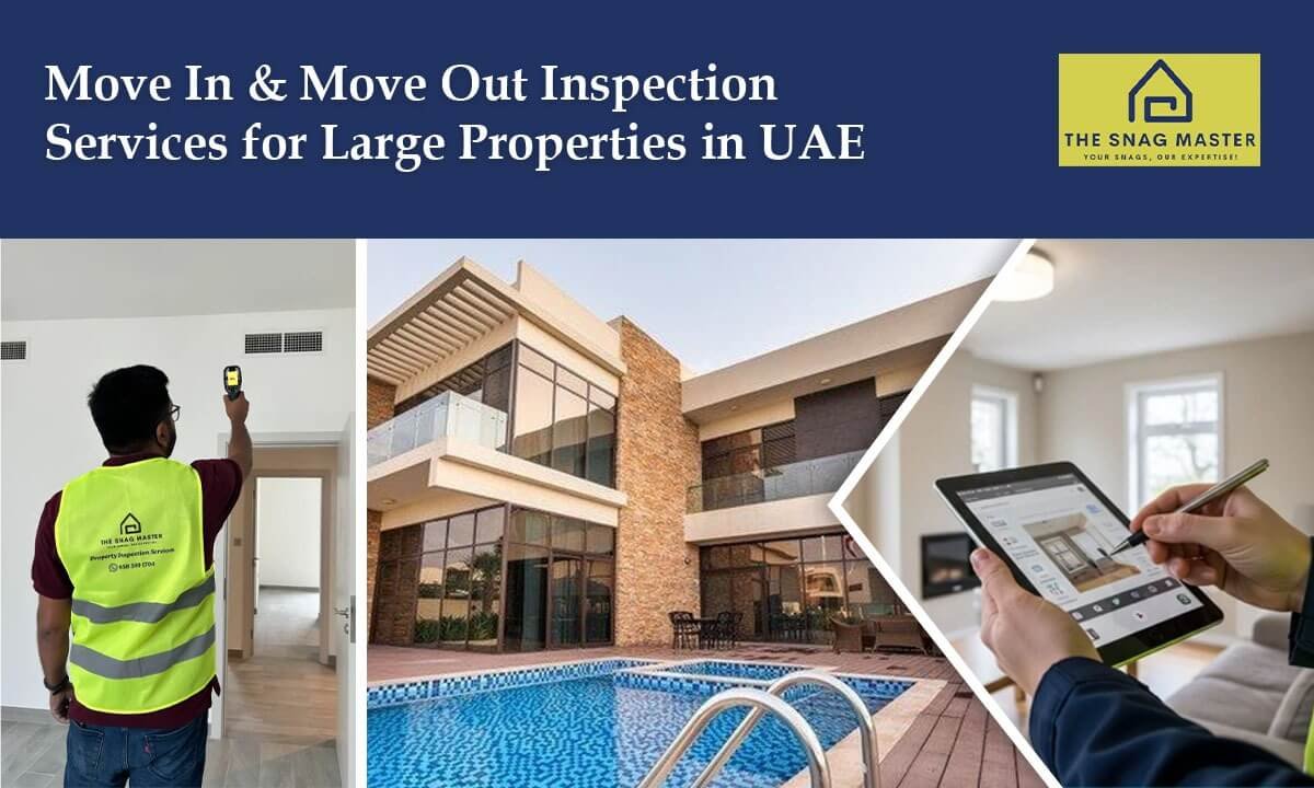 Move In & Move Out Inspection Services for Large Properties in UAE