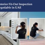 Why an Interior Fit-Out Inspection Is Non-Negotiable in the UAE