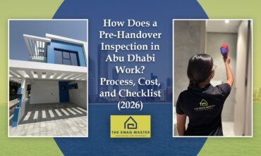 How Does a Pre-Handover Inspection in Abu Dhabi Work Process, Cost, and Checklist (2026)