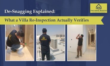 De-Snagging Inspection Explained What a Villa Re-Inspection Verifies