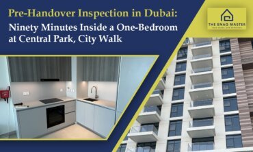 Pre-Handover Inspection in Dubai Ninety Minutes Inside a One-Bedroom at Central Park, City Walk